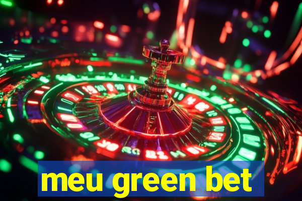 meu green bet